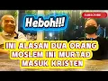 Lagu Ini Alasa Dua Orang Moslem ini Murtad dan Masuk Kristen