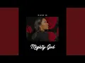Lagu Mighty God