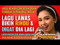 Lagu 12 Lagu Lawas Penuh Kenangan 💖 LAGU NOSTALGIA 80an 90an yang BIKIN KANGEN Masa Lalu | Lagu Pop Hits