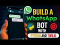 Building a WhatsApp Chatbot with Twilio and Python 2026