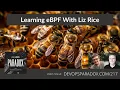 DOP 217 Learning eBPF With Liz Rice