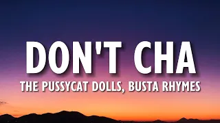 the pussycat dolls dont cha lyrics ft busta rhymes