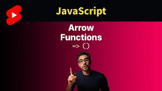 JavaScript Arrow Functions in 1 Minute