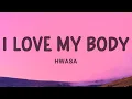 Download Lagu HWASA - I Love My Body