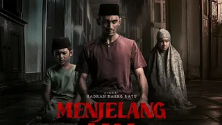 اقوي فيلم رعب MENJELANG AJAL كامل مترجم 2024  اقوي فيلم رعب MENJELANG AJAL كامل مترجم 2024