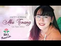 Download Lagu Happy Asmara - Aku Tenang (Official Music Video)