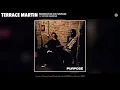 Terrace Martin - Perspective of Purpose (Official Audio)(feat. Keyon Harrold)