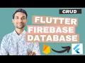 Flutter Firebase Database - Create Read Update Delete
