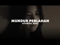 mundur perlahan - nyoman paul (slowed + reverb)