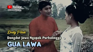 Download Dedy Pitak ♪ GUA LAWA [GOLAGA] ⇆ Campursari Ngapak Purbalingga ©dpstudioprod 🇮🇩 MP3