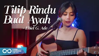 Download TITIP RINDU BUAT AYAH - EBIET G ADE (LIVE COVER SASA TASIA) MP3