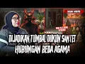 Download Lagu BAHAYA BANGET HORORNYA!!!DIJADIKAN TUMBAL DUKUN C4BUL CUMA KARNA BEDA AGAMA!!!!