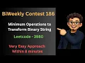 Leetcode Biweekly Contest 186 Leetcode 3980 Minimum Operations to Transform Binary String