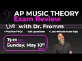 AP Music Theory Exam Live Review with Dr Fromm