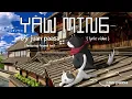 Yaw Ming - Juan Paasa  (Featuring Fayeed Tan - MR. EGG) | Official Lyric Video
