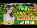 Download Lagu Ngày Không Em,Trời Làm Đôi Ta Xa Cách... Mở Thật To Liên Khúc Rumba Hải Ngoại Còn Mãi Theo Thời Gian