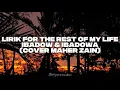 Lirik For the rest of my life - Ibadow \u0026 Ibadowa (Cover Maher Zain)