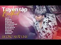 Download Lagu Tuyển Tập Ballad Buồn Tâm Trạng | Người Không Tốt Thì Giữ Làm Gì..? || Dương Nhất Linh || Nhạc Buồn