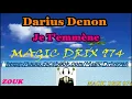 Darius Denon — Je T'emmène BY MAGIC DRIX 974