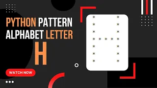 Python Tutorial How to Create Alphabet Pattern H Tutorials Tuts Python Pattern