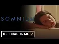 Somnium - Trailer 2025 Chloe Levine Peter Vack Johnathon Schaech