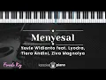 Download Lagu Menyesal - Yovie Widianto feat. Lyodra, Tiara Andini, Ziva Magnolya (KARAOKE PIANO - FEMALE KEY)