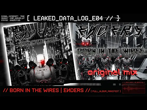 EИDERS - Born In The Wires (Full Album) | Cyberpunk Mix 2026 | Darksynth, Industrial & Hacking Music