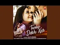 Lagu Tumko Dekh Kar