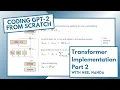 Implementing GPT-2 From Scratch Transformer Walkthrough Part