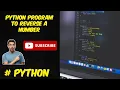 Python Program to Reverse a Number himanshubaretha1