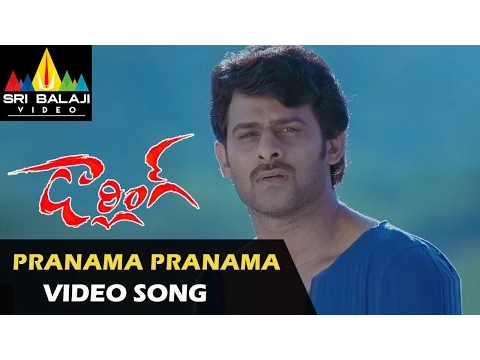 Download MP3 Darling Video Songs | Pranama Video Song | Prabhas, Kajal | Sri Balaji Video