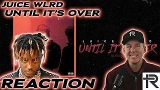 Download JUICE WRLD- UNTIL IT'S OVER | FIRST REACTION MP3