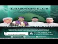 Lagu 🔴TAWAQUFAN MT. AL-BA'ITS DALAM RANGKA MENYAMBUT BULAN SUCI RAMADHAN MASJID AL HUDA RAWAGENI DEPOK