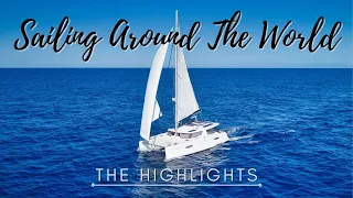 Sailing Around The World – The Highlights