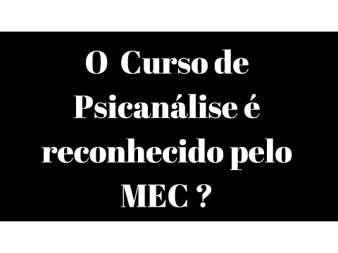 Download MP3 O  Curso de Psicanálise é reconhecido pelo MEC ?