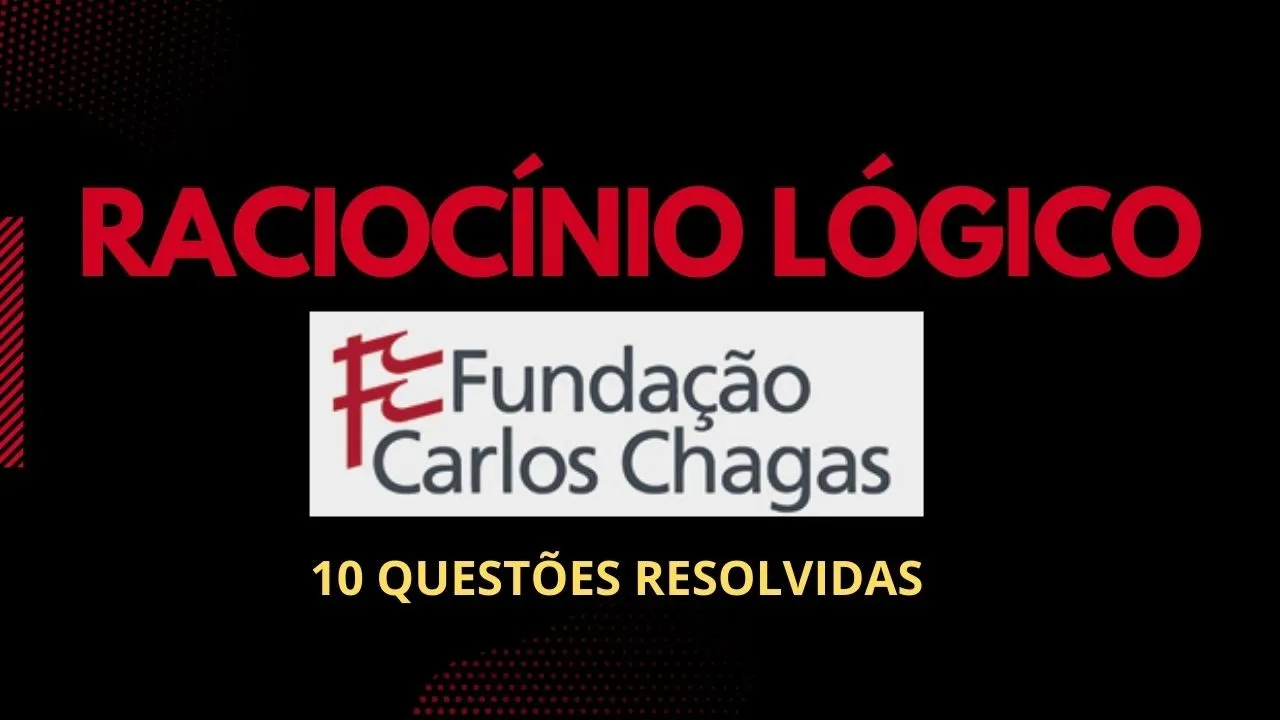 Raciocínio Lógico Banca #FCC 10 Questões Resolvidas #rlm #concurso #raciociniologico 31 à 40