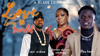 love in every world nigerian movies 2025 latest full movie blaq kachi films