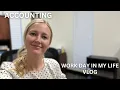 ACCOUNTING Work Day in my Life Vlog Assistant Controller