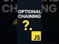 What is Optional Chaining in JavaScript Explained Simply