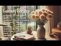 Download Lagu Calming Worship Playlist for Inner Peace | New Gospel Songs