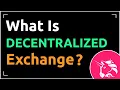 Centralized vs Decentralized Exchanges Explained
