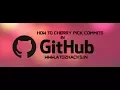 How To CherryPick Commits In Github Easiest Method