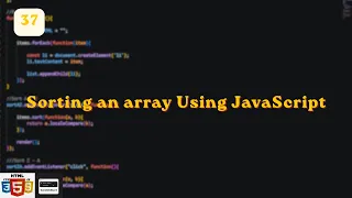 Sorting an array Using JavaScript Exploring JavaScript Day 37 ScratchStart00