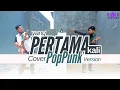 Download Lagu Pance Pondaag - Yang Pertama Kali (Pop Punk Cover) || BABENDUT