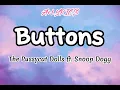 The Pussycat Dolls- Buttons (Lyrics) feat. Snoop Dogg