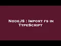 NodeJS Import fs in TypeScript