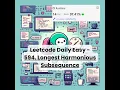 594 Longest Harmonious Subsequence Easy Leetcode Daily 6-29-25