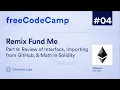 Review of Interfaces Imports Math Ultimate Web3 Solidity Javascript Course Lesson 4 Pt 9