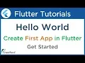 Create First Flutter Application Flutter Hello World Tutorial Flutter Dart Tutorial 3