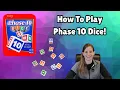 How To Play Phase 10 Dice A Fast And Easy Variant of Phase 10